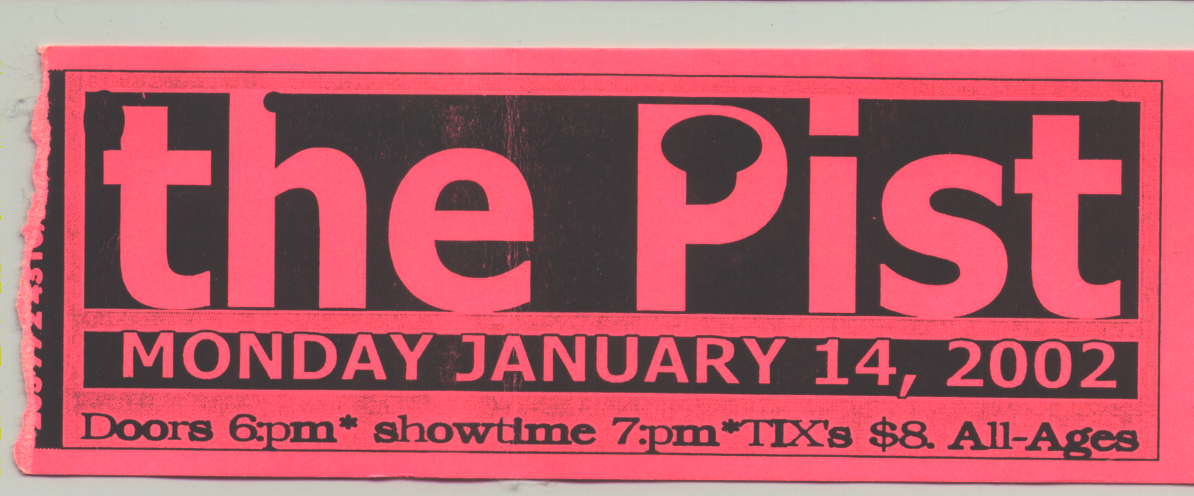 A ticket to the 2nd reunion show held in as many nights; January 14, 2002 @ The Tune Inn A ticket to the 2nd reunion show held in as many nights; January 14, 2002 @ The Tune Inn