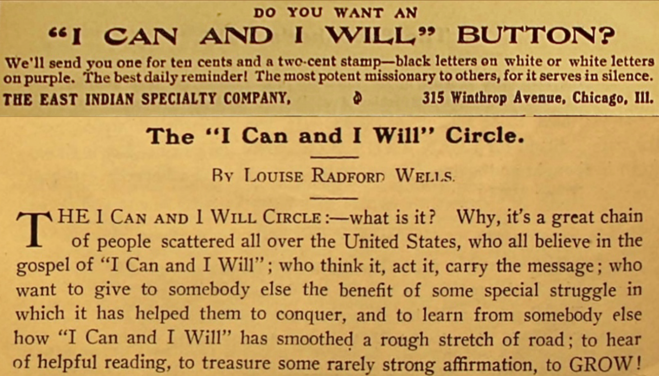 The phrase inspired the creation of an “I Can and I Will” success circle and a promotional button, reflecting its widespread popularity within the New Thought movement.