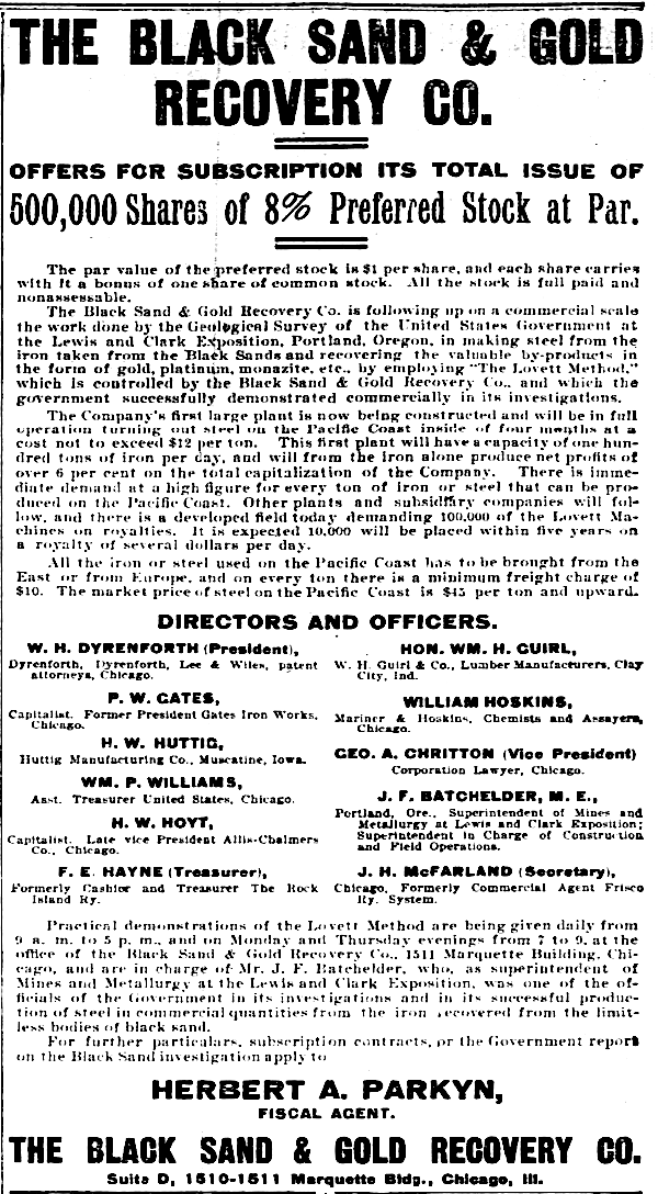 The Black Sands and Gold Recovery Company's board of directors was noted as one of the strongest ever organized. Herbert A. Parkyn served as the fiscal agent.